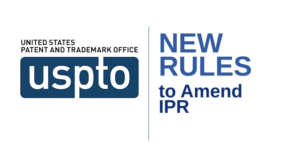 USPTO Issues New Rules on Motions to Amend in IPRs - Stevens Law Group