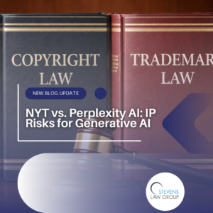 NYT vs. Perplexity AI IP Risks for Generative AI - Stevens Law Group